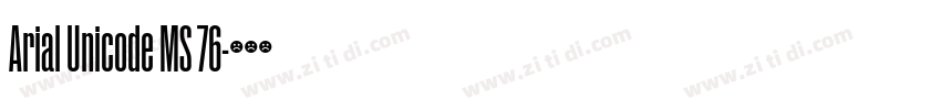 Arial Unicode MS 76字体转换